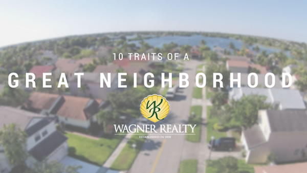 10 Traits of a Great Neighborhood